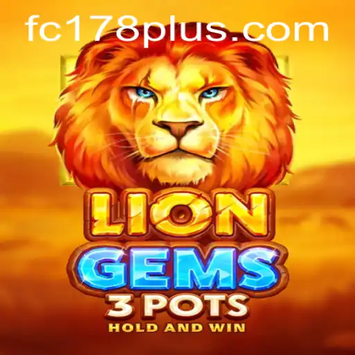 Exploring the Enchanting World of LionGems3pots: A Game of Adventure and Strategy FC178