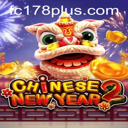 Discover the Intriguing World of CHINESENEWYEAR2: A Fascinating Game Experience